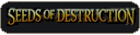 Seeds of Destruction badge